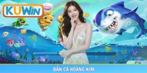 Bắn cá hoàng kim
