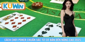 Cách chơi poker