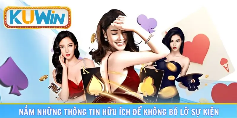 Điểm danh top3+ sự kiện khuyến mãi KUWIN nổi bật tháng 8