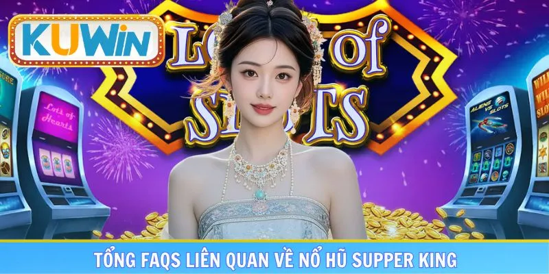 List FAQs được đánh giá cao cần tham khảo khi quay siêu phẩm